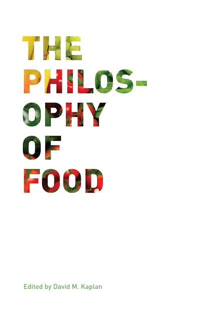Book cover image for The Philosophy of Food ISBN: 9780520269347